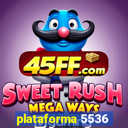 plataforma 5536